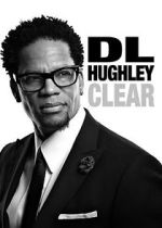 Watch D.L. Hughley: Clear (TV Special 2014) Online Letmewatchthis