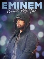 Watch Eminem: Count Me In Online Letmewatchthis