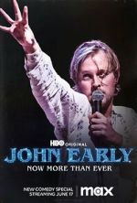 Watch John Early: Now More Than Ever Online Letmewatchthis