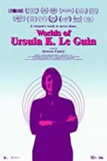 Watch Worlds of Ursula K. Le Guin Letmewatchthis