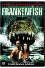 Watch Frankenfish Online Letmewatchthis