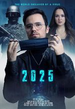 Watch 2025 - The World enslaved by a Virus Online Letmewatchthis