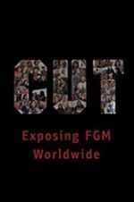Watch Cut: Exposing FGM Worldwide Letmewatchthis