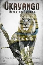 Watch Okavango: River of Dreams - Director's Cut Letmewatchthis