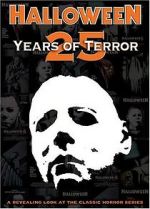Watch Halloween: 25 Years of Terror Online Letmewatchthis