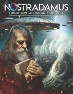 Watch Nostradamus: Future Revelations and Prophecy Letmewatchthis