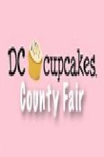 Watch DC Cupcakes: County Fair Online Letmewatchthis