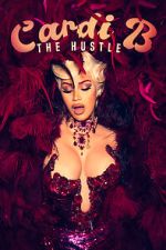 Watch Cardi B: The Hustle Online Letmewatchthis