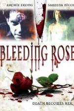 Watch Bleeding Rose Letmewatchthis