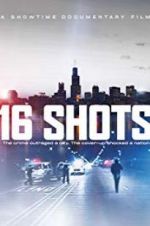 Watch 16 Shots Letmewatchthis