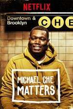 Watch Michael Che Matters Letmewatchthis