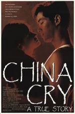 Watch China Cry: A True Story Online Letmewatchthis