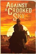 Watch Against a Crooked Sky Online Letmewatchthis