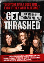 Watch Get Thrashed: The Story of Thrash Metal Online Letmewatchthis