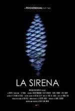 Watch La Sirena Online Letmewatchthis