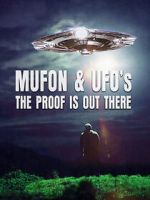 Watch Mufon and UFOs: The Proof Is Out There Online Letmewatchthis