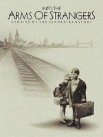 Watch Into the Arms of Strangers: Stories of the Kindertransport Online Letmewatchthis
