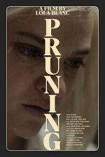 Watch Pruning (Short 2023) Letmewatchthis