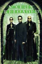 Watch The Matrix Reloaded Letmewatchthis