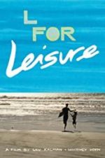 Watch L for Leisure Letmewatchthis