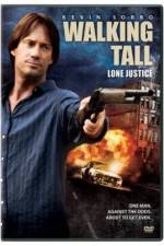Watch Walking Tall: Lone Justice Online Letmewatchthis