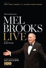 Watch Mel Brooks Live at the Geffen (TV Special 2015) Sockshare