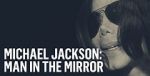 Watch Michael Jackson: Man in the Mirror Online Letmewatchthis