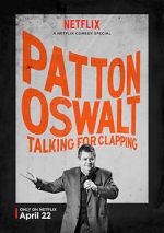 Watch Patton Oswalt: Talking for Clapping (TV Special 2016) Letmewatchthis