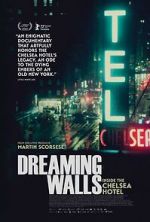 Watch Dreaming Walls: Inside the Chelsea Hotel Letmewatchthis