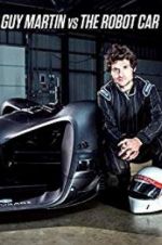 Watch Guy Martin vs. The Robot Car Letmewatchthis