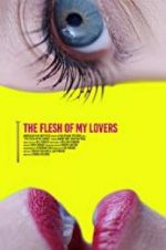 Watch The Flesh of My Lovers Letmewatchthis