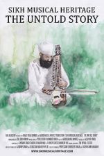 Watch Sikh Musical Heritage: The Untold Story Online Letmewatchthis