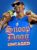 Watch Snoop Dogg: Uncaged Online Letmewatchthis