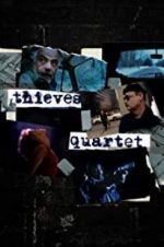 Watch Thieves Quartet Letmewatchthis