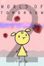 Watch World of Tomorrow Episode Two: The Burden of Other People\'s Thoughts Online Letmewatchthis