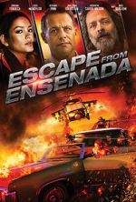 Watch Escape from Ensenada Letmewatchthis