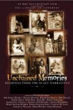 Watch Unchained Memories Readings from the Slave Narratives Letmewatchthis