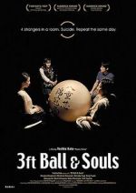 Watch 3 Feet Ball & Souls Online Letmewatchthis