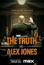 Watch The Truth vs. Alex Jones Megashare9