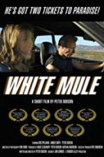 Watch White Mule Letmewatchthis