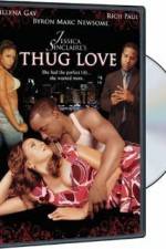 Watch Thug Love Online Letmewatchthis