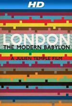 Watch London: The Modern Babylon Letmewatchthis
