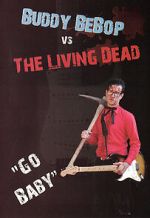 Watch Buddy BeBop vs the Living Dead Online Letmewatchthis