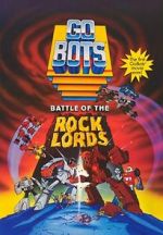 Watch GoBots: Battle of the Rock Lords Online Letmewatchthis