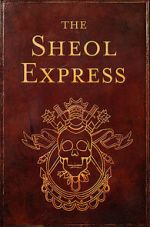 Watch The Sheol Express (Short 2011) Online Letmewatchthis