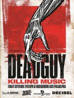 Watch Deadguy: Killing Music Letmewatchthis