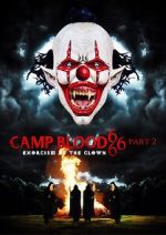 Watch Camp Blood 666 Part 2: Exorcism of the Clown Online Letmewatchthis