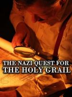 Watch The Nazi Quest for the Holy Grail Letmewatchthis
