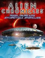 Watch Alien Chronicles: Moon, Mars and Antartica Anomalies Online Letmewatchthis