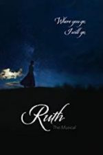 Watch Ruth the Musical Online Letmewatchthis